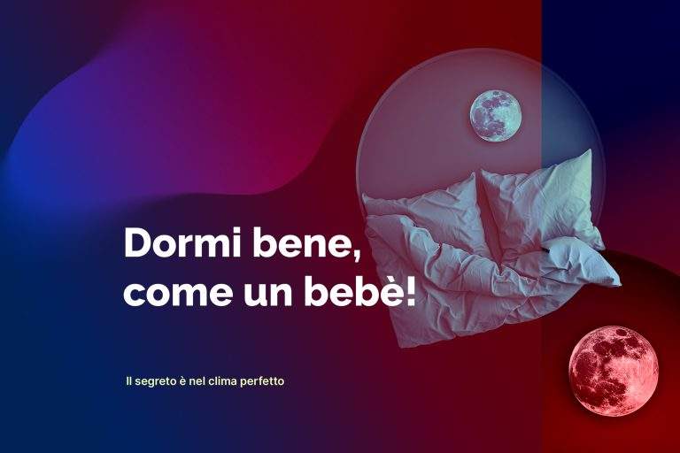 Dormi come un bebè: il segreto è nel clima perfetto