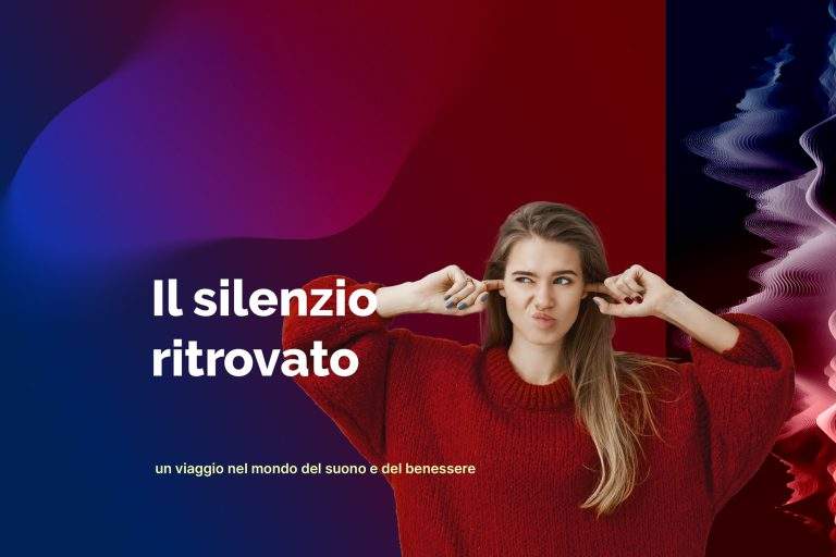 Il silenzio ritrovato: un viaggio nel mondo del suono e del benessere